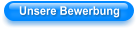 Unsere Bewerbung
