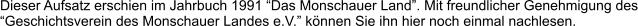 Dieser Aufsatz erschien im Jahrbuch 1991 “Das Monschauer Land”. Mit freundlicher Genehmigung des “Geschichtsverein des Monschauer Landes e.V.” können Sie ihn hier noch einmal nachlesen.