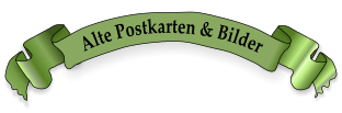 Alte Postkarten & Bilder