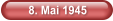 8. Mai 1945