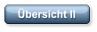 Übersicht II