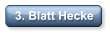 3. Blatt Hecke
