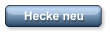 Hecke neu
